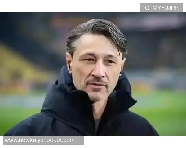 科瓦奇称赞小贝林表现出色强调球队需提升防守减少失球 科瓦奇称赞小贝林表现出色强调球队需提升防守减少失球