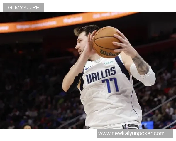 独行侠强势反弹连胜快船与掘金展现争冠实力